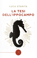La tesi dell'ippocampo by Luca Starita