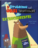 Il problema degli orsi brontoloni e gli extraterrestri by Eric Gasté, Myriam Ouyessad