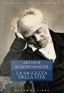 La saggezza della vita by Arthur Schopenhauer