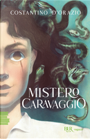 Mistero Caravaggio by Costantino D'Orazio