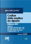 Codice della nautica da diporto 2025 by Salvatore Primiceri