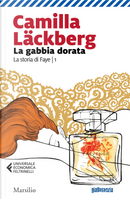 La storia di Faye, vol. 1 by Camilla Läckberg