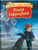 David Copperfield di Charles Dickens by Geronimo Stilton