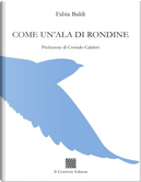 Come un'ala di rondine by Fabia Baldi