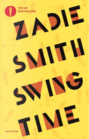 Swing time by Zadie Smith