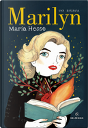 Marilyn. Una biografia by María Hesse