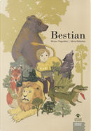 Bestian by Alicia Baladan, Bruno Tognolini
