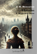 I Gosling. Il mondo delle donne by J. D. Beresford