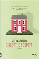 Biscotti e sospetti by Stefania Bertola
