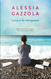 Lena e la tempesta by Alessia Gazzola