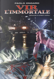 Vir l'immortale by Paolo Ongaro