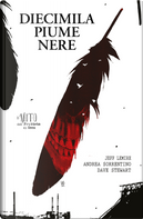 Diecimila piume nere by Andrea Sorrentino, Jeff Lemire