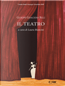 Il teatro by Giuseppe Gioachino Belli