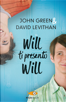 Will ti presento Will by David Levithan, John Green