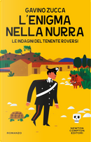 L'enigma nella Nurra. Le indagini del tenente Roversi by Gavino Zucca
