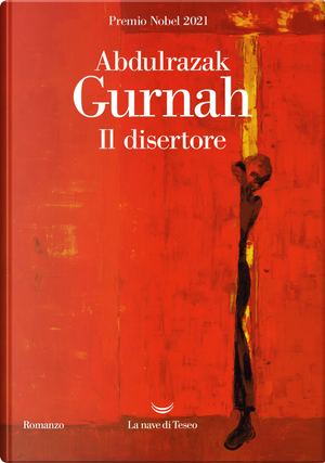 Il disertore by Abdulrazak Gurnah