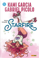Starfire. Teen Titans by Gabriel Picolo, Kami Garcia