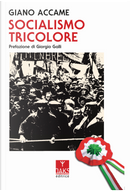 Socialismo tricolore by Giano Accame
