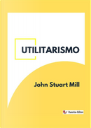 Utilitarismo by John Stuart Mill