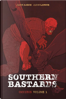 Southern bastards. Omnibus. Vol. 1 by Jason Aaron, Jason Latour