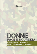Donne, pace e sicurezza. L'esperienza delle Forze Armate italiane