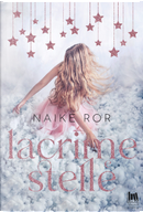 Lacrime e stelle by Naike Ror