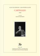 Carteggio. 1910 by Aldo Palazzeschi, Gian Pietro Lucini