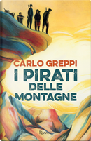 I pirati delle montagne by Carlo Greppi