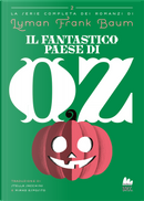 Il fantastico paese di Oz by L. Frank Baum