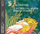 Il vecchio che leggeva romanzi d'amore letto da Edoardo Siravo. Audiolibro. CD Audio formato MP3 by Luis Sepúlveda