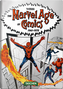 The Marvel Age of Comics 1961-1978. Ediz. Inglese. 40th Anniversary Edition by Roy Thomas