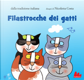 Filastrocche dei gatti dalla tradizione italiana by Nicoletta Costa