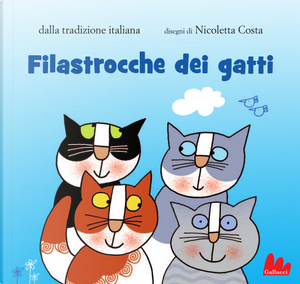 Filastrocche dei gatti dalla tradizione italiana by Nicoletta Costa