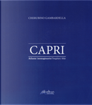 Capri. Atlante immaginario. Ediz. italiana e inglese by Cherubino Gambardella