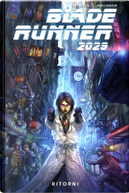 Blade Runner 2029. Vol. 1: Ritorni by Andres Guinaldo, Mike Johnson