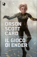 Il gioco di Ender by Orson Scott Card