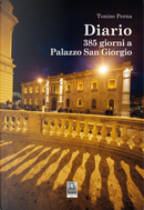 Diario. 385 giorni a Palazzo San Giorgio by Tonino Perna