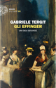 Gli Effinger. Una saga berlinese by Gabriele Tergit