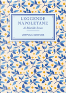 Leggende napoletane by Matilde Serao