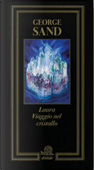 Laura. Viaggio nel cristallo by George Sand