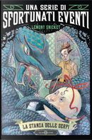 La stanza delle serpi by Lemony Snicket