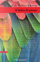 Il ladro di piume by Kirk Wallace Johnson