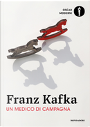 Un medico di campagna by Franz Kafka