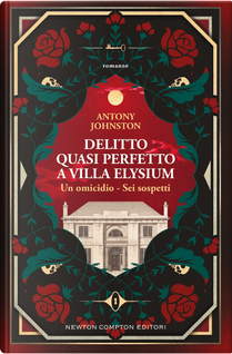 Delitto quasi perfetto a Villa Elysium by Antony Johnston