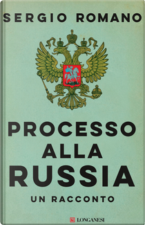 Processo alla Russia by Sergio Romano