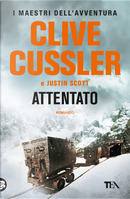 Attentato by Clive Cussler, Justin Scott