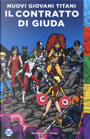 Il contratto di Giuda. I nuovi Giovani Titani by Marv Wolfman
