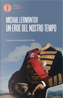 Un eroe del nostro tempo by Michail Jur'evic Lermontov