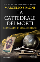 La cattedrale dei morti. Le indagini di Vitale Federici by Marcello Simoni