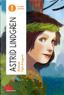 Ronja. Figlia di brigante by Astrid Lindgren